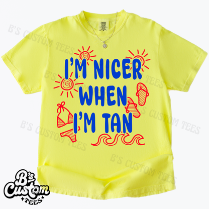 I’m Nicer When I’m Tan 2