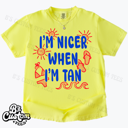 I’m Nicer When I’m Tan 2