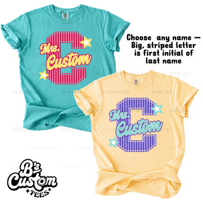 Custom Teacher Name - 2 Color Options